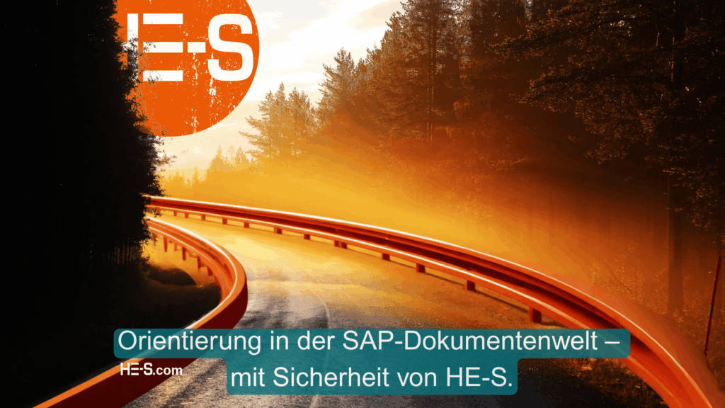 HE-S gemeinsam.stark.integrieren. SAP Dokumentenwelt